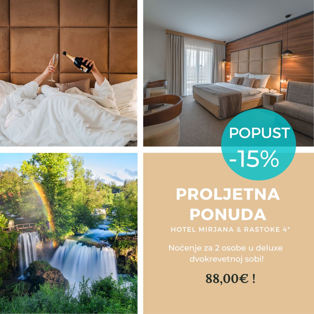 PONUDA Hotel Mirjana&Rastoke - Posebna ponuda!